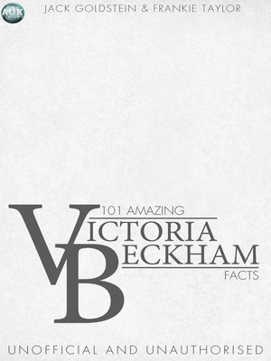 cover image of 101 Amazing Victoria Beckham Facts